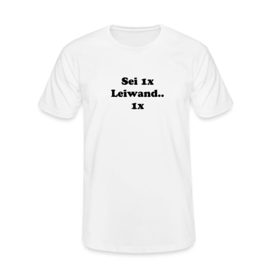 Sei 1x Leiwand - Shirt white